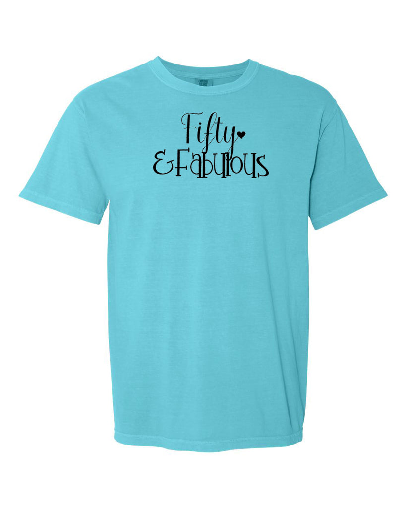 Fifty & Fabulous Graphic Garment-Dyed Heavyweight T-Shirt