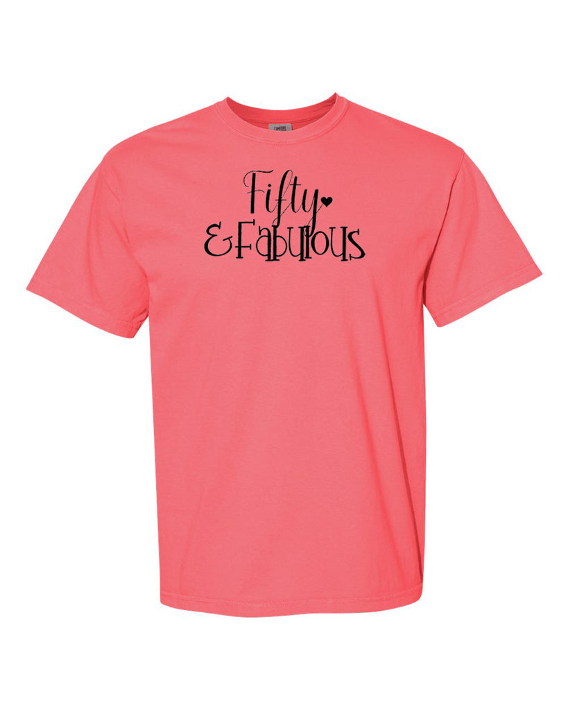 Fifty & Fabulous Graphic Garment-Dyed Heavyweight T-Shirt