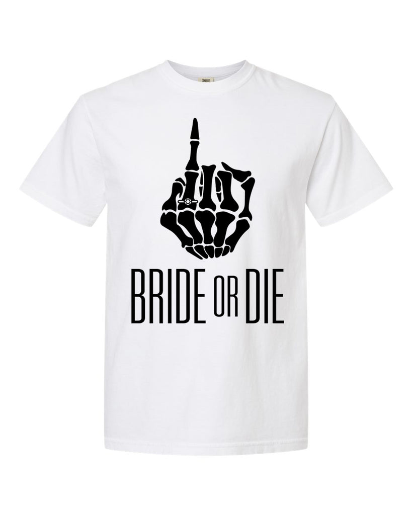 Bride or Die Garment-Dyed Heavyweight T-Shirt