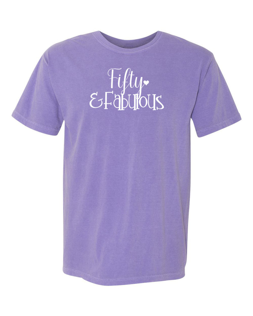 Fifty & Fabulous Graphic Garment-Dyed Heavyweight T-Shirt